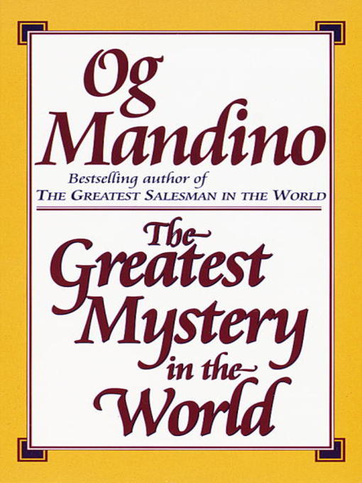 Title details for Greatest Mystery in the World by Og Mandino - Available